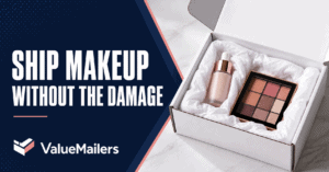 ValueMailers guide to shipping makeup safely with tissue paper and a white corrugated shipping box.
